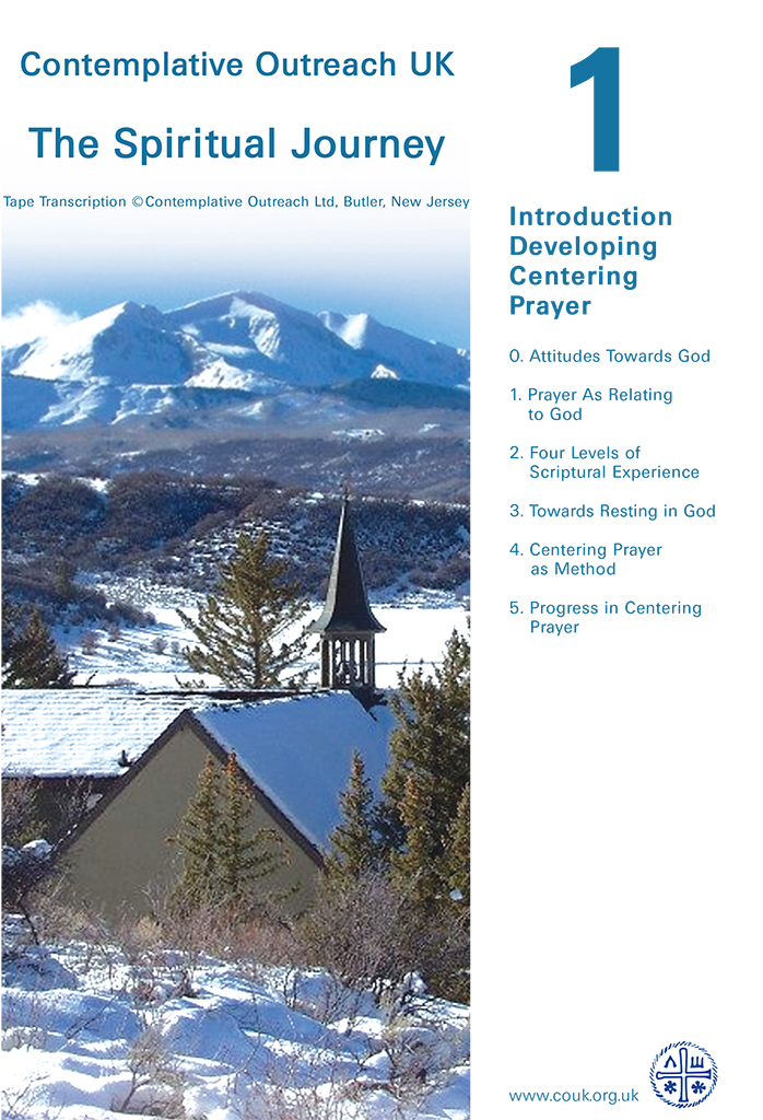 Part 1 Introduction Developing Centering Prayer